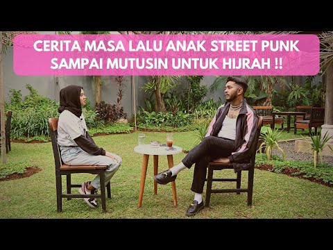 JOURNEY OF LIFE : PERJALANAN HIJRAH ANAK STREET PUNK - MEGA !!