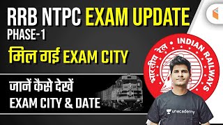 RRB NTPC 2020 Exam Update Phase-1 | NTPC Exam City | NTPC Exam Date Full Information