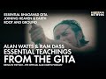 Alan Watts & Ram Dass: Essential Teachings from the Gita – Being in the Way  11 – Host: Mark Watts