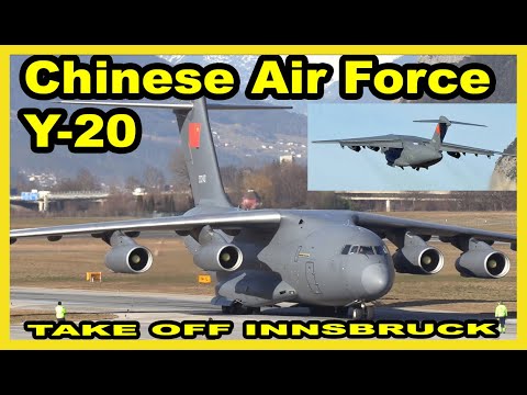 Xian Y-20A CHINESE AIR FORCE - TAKE OFF in INNSBRUCK