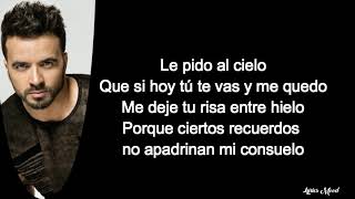 Luis Fonsi - Le Pido Al Cielo LETRA