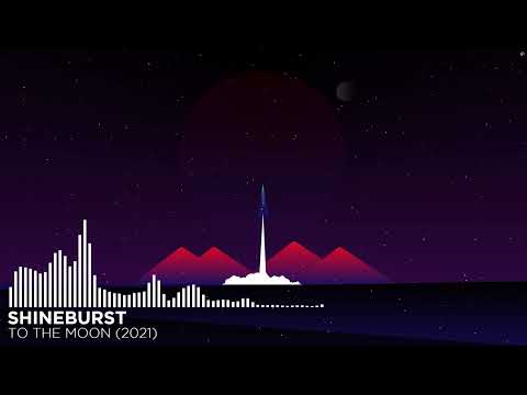 Shineburst - To The Moon (2021)