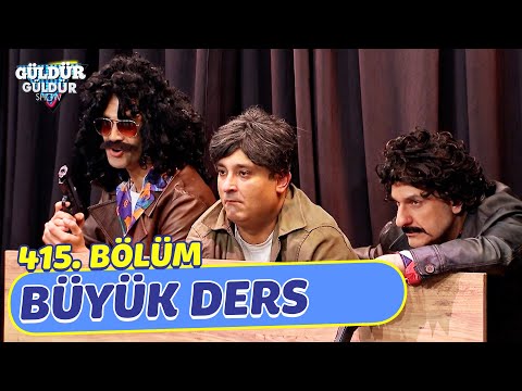 Büyük Ders - 415. Bölüm (Güldür Güldür Show)