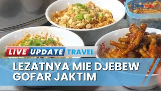 Nikmatnya Mie Djebew Gofar Jaktim, Harganya Mulai Rp 7 Ribu dan Bisa Habis hingga 300 Porsi Sehari