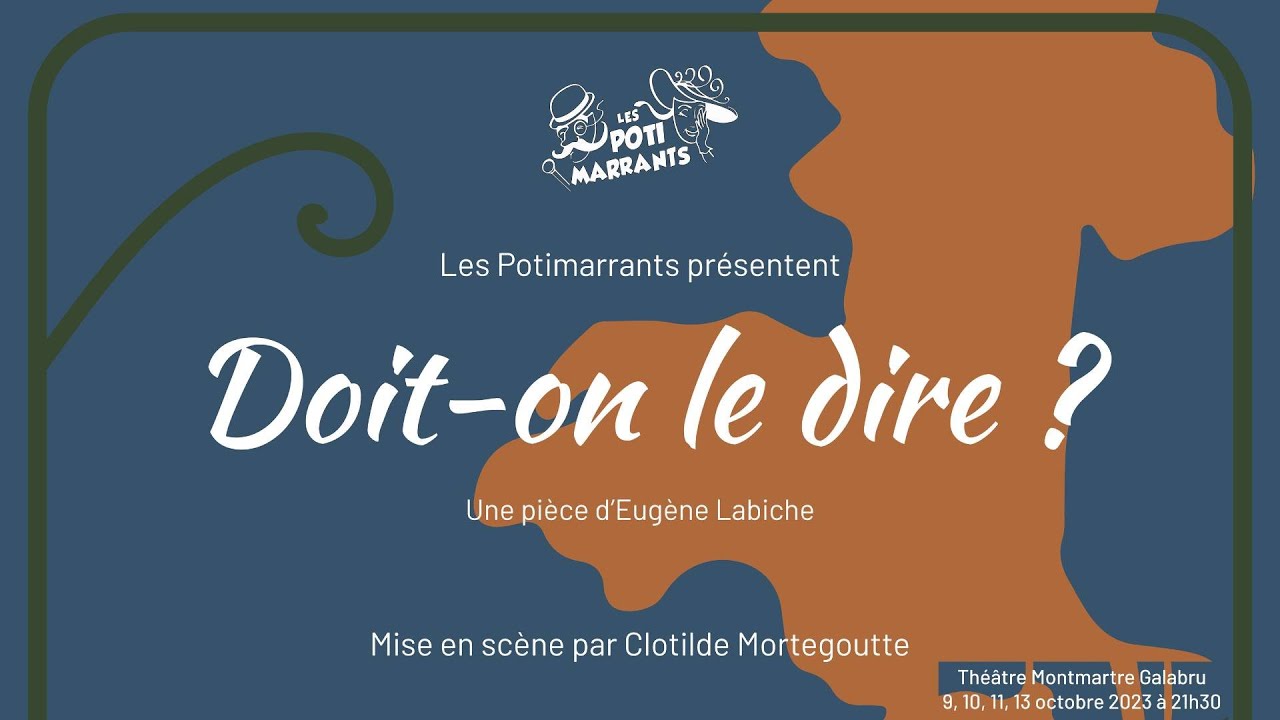 Doit-on le dire, de Eugène Labiche