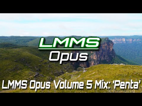 LMMS Opus Volume 5 Mix: 'Penta'
