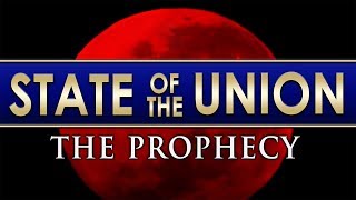 STATE of the UNION: the prophecy ~ Trump