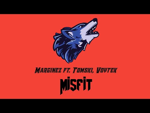 Marginez ft. Tomski, Voytek - Misfit - PROJEKT X