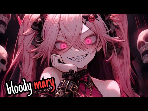 bloody mary ღ Nightcore ღ  (Lyrics)