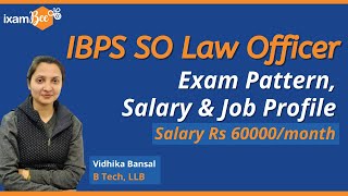 IBPS SO Law Officer Job Profile, Salary & Exam Pattern| Rs.60,000+ Per Month Salary| Vidhika Bansal
