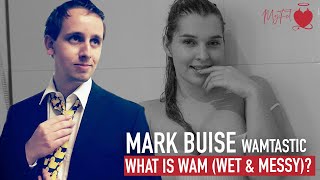 What is WAM (Wet and Messy) MyFet.com