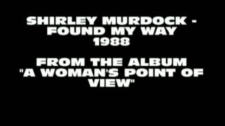 Shirley Murdock - Found My Way