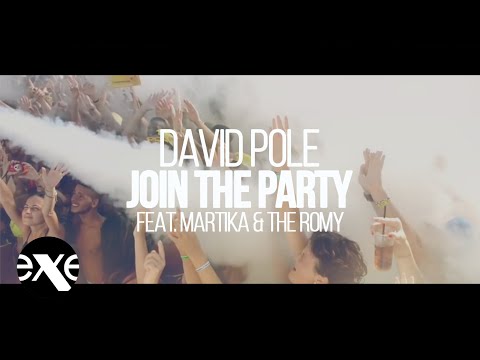 DAVID POLE (feat. Martika & The Romy) - Join The Party