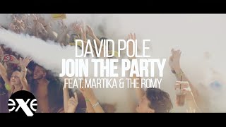 DAVID POLE (feat. Martika & The Romy) - Join The Party