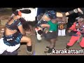 Karakattam குறத்தி செய்யும் வேலையை பாருங்க �