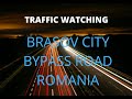 Traffic Watching Brasov City Bypass Road Trafic Centura Brasov Romania Video Driving Worldwide