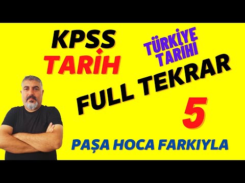 KPSS TARİH FULL TEKRAR 5 TÜRKİYE TARİHİ