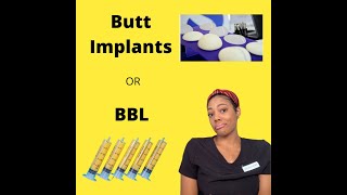 BBL VS Butt Implants