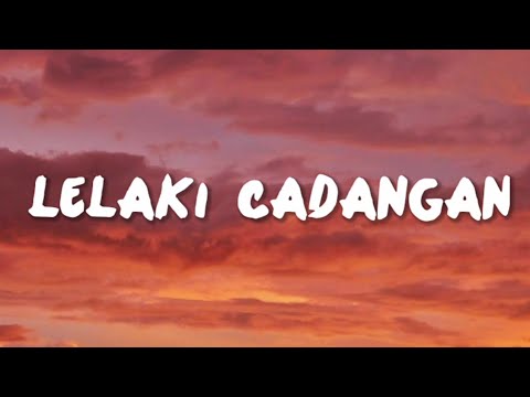 T2 - Lelaki Cadangan (Lyrics) Cover Regita Echa