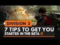 7 Tips to Get You Started in The Division 2 Beta | #EnterTheDarkzone