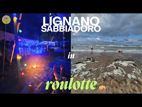 Camping Sabbiadoro di Lignano - in roulotte