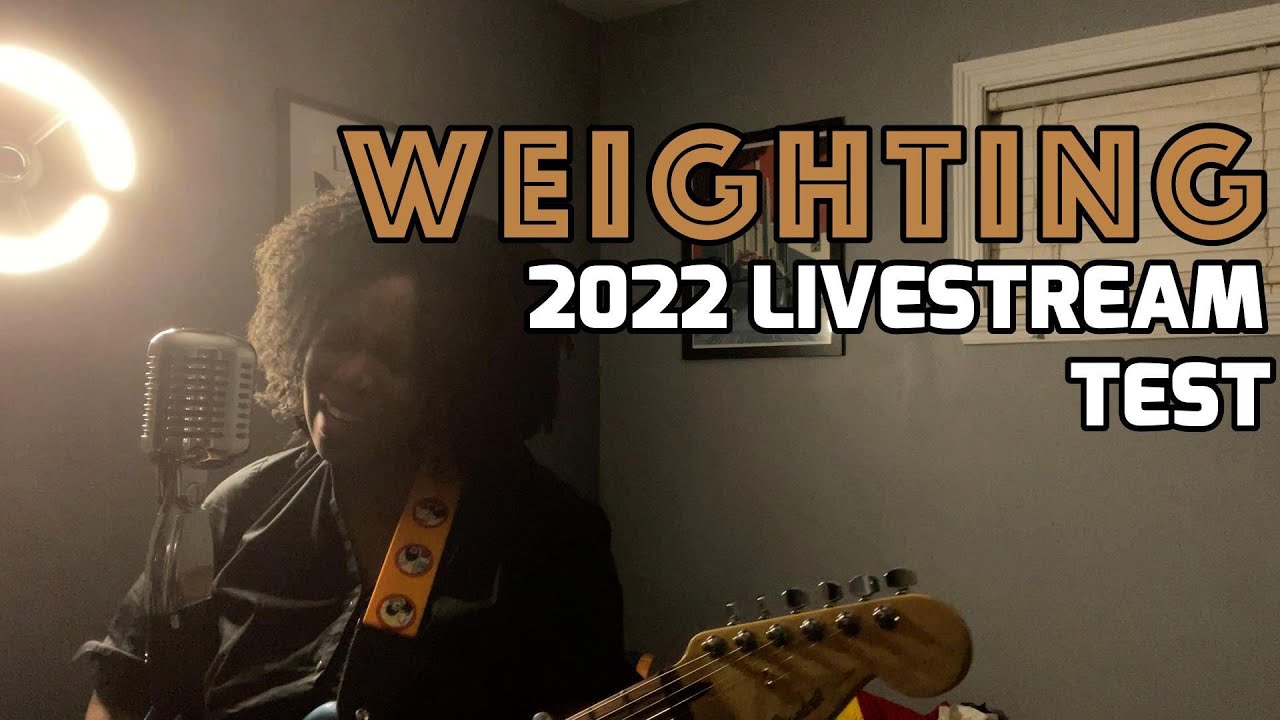 Weighting - Livestream Test