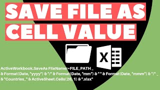 Excel VBA Macro: Save File As (Based on Cell Value)