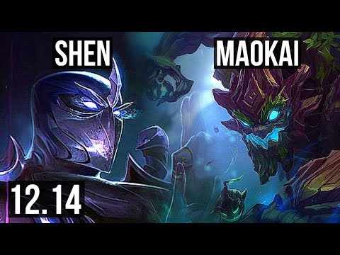SHEN vs MAOKAI (TOP) | 3/0/10, 1800+ games, 1.5M mastery | KR Master | 12.14