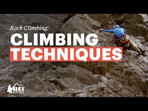 Rock Climbing: Climbing Techniques