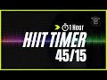 i'm Ready for 1 Hour Interval timer 45 sec train with 15 sec Rest | Mix 79