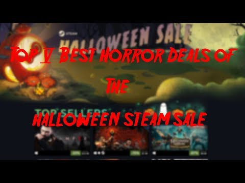Top 5 Best Horror Deals for the 2018 Steam Halloween Sale!