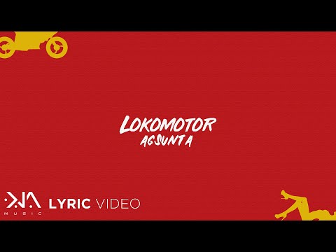 Lokomotor - Agsunta (Lyrics)