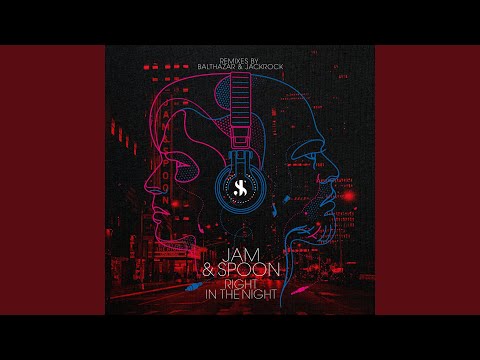 Right in the Night (Balthazar & JackRock Extended 5 A.M. Rave Remix)