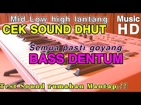 CEK SOUND DANGDUT KALEM SPEK CLARITY FULL BASS