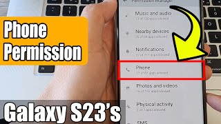 📱 Mastering Permissions on Samsung Galaxy S23: All About Phone Permission Settings 📱