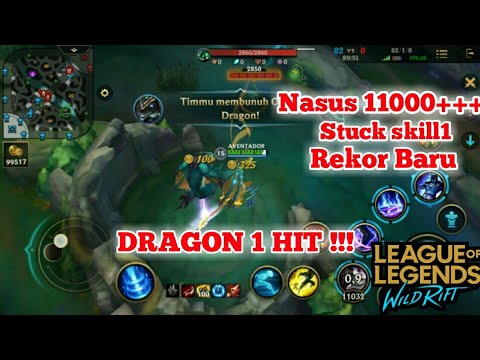 REKOR BARU DI DUNIA WILD RIFT !!! STUCK NASUS 11000++ !!! DRAGON 1 HIT, BARON 2 HIT