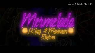 J King Y Maximan❌Reykon❌Dayme Y El High//Mermelada//🕎 LETRAAA🕎