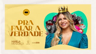 Musik-Video-Miniaturansicht zu Pra Falar A Verdade Songtext von Marília Mendonça