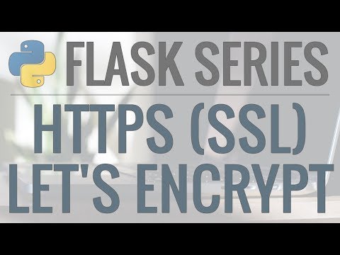 Python Flask Tutorial How to enable HTTPS with a free SSL TLS Certificate using Let s Encrypt