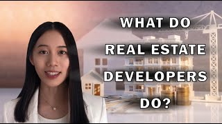 What Do Real Estate Developers Actually Do? (And How to Become One)