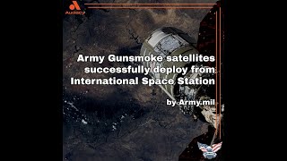 Army Gunsmoke satellites successfully deploy from International Space Station by Army.mil