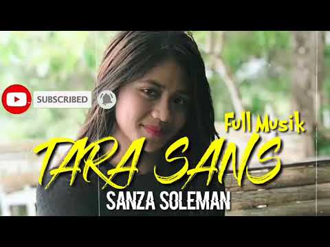 SANZA SOLEMAN|| Tara Sans (official music video)