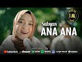 Sabyan Gambus - Ana Ana