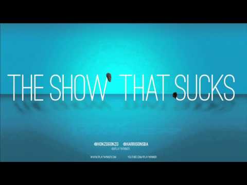 The Show That Sucks #7 With Harrison and MC HonzoGonzo - Special Guest Hoodaman