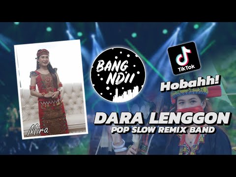DARA LENGGON | LAGU DAYAK SLOW - Remix Band (Cover Mira) Full Bass