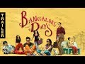Bangalore Days Official Trailer