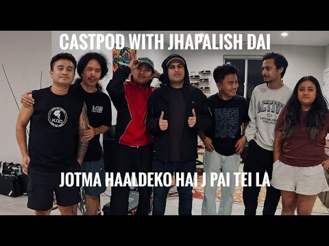 CASTPOD @Jhapalish DAI SANGA JOTKO TYPES KO
