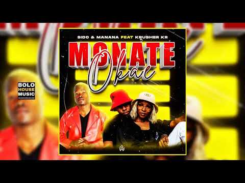 Sido & Manana - Monate Okae Feat Krusher KR (Original)