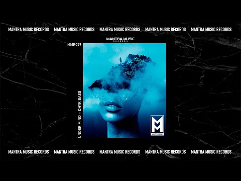 Under Mind - Dhyk Bass