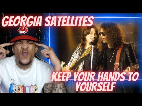 FIRST TIME HEARING GEORGIA SATELLITES - KEEP YOUR HANDS TO YOURSELF | REACTION